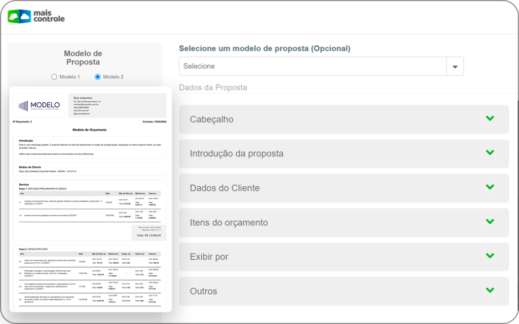 A Proposta comercial é totalmente integrada ao Orçamento e pode ser emitida em 2 cliques, pronta para ser enviada para o seu cliente.